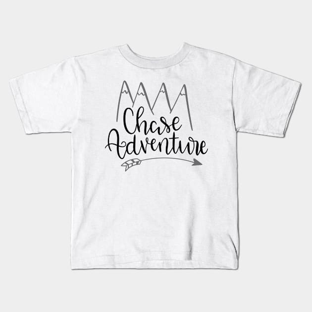 Chase Adventure! Camping Shirt, Outdoors Shirt, Hiking Shirt, Adventure Shirt Kids T-Shirt by ThrivingTees